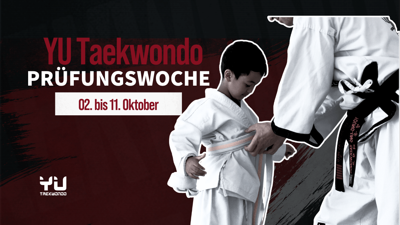 Prüfungswoche Oktober 2026 bei YU Taekwondo vom 2. bis 11. Oktober